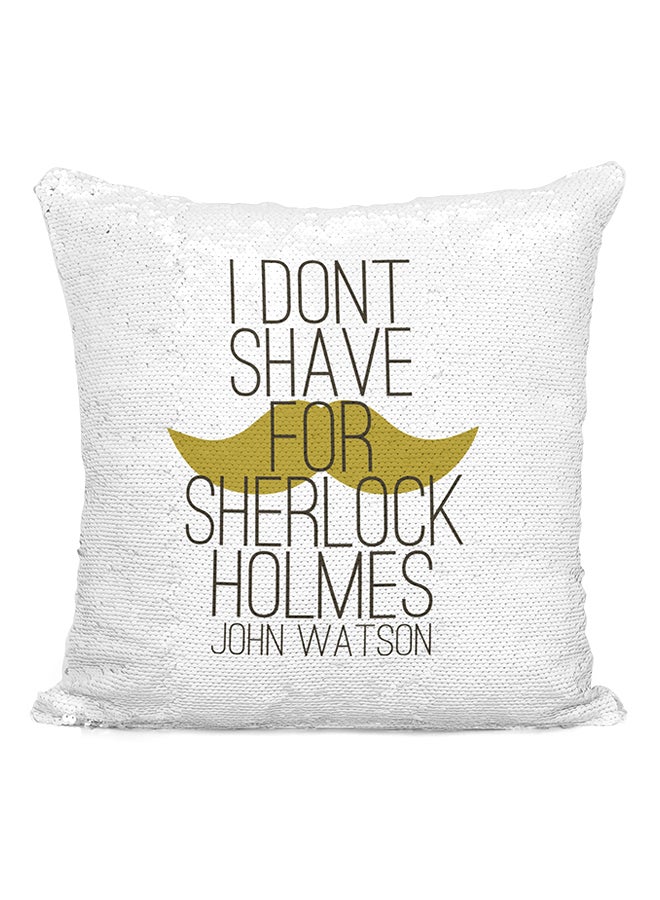 TV Show Pillow I Don'T Shave For Sherlock Holmes Sequined Throw Pillow Grey/White/Green 16x16inch - Image 2