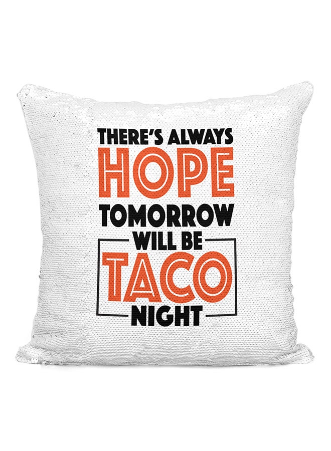 وسادة صغيرة مزينة بالترتر بطبعة There Is Always Hope Tomorrow Will Be Taco من مسلسل أورانج إز ذا نيو بلاك فضي/برتقالي/أسود 16x16بوصة - Image 2