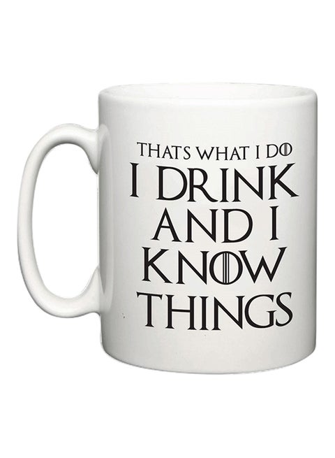 I Drink And I Know Things, Game of Thrones Coffee Mug Off White/Black