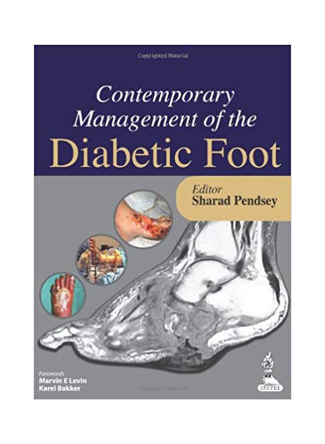 Contemporary Management Of The Diabetic Foot Hardcover English by Sharad Pendsey - 12/30/2013