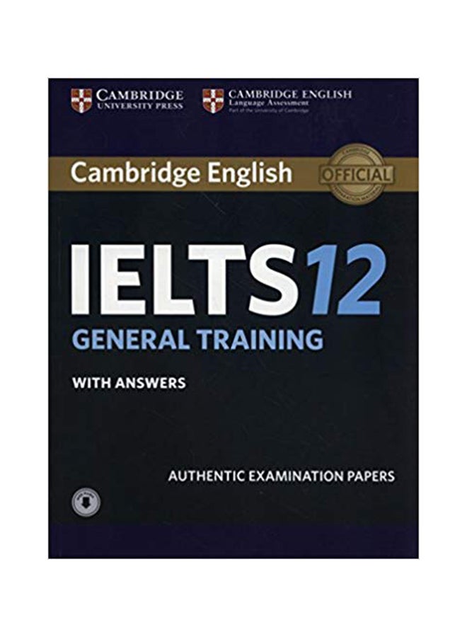 Cambridge Engfish IELTS 12: General Training With Answers Paperback English - 7/6/2017 