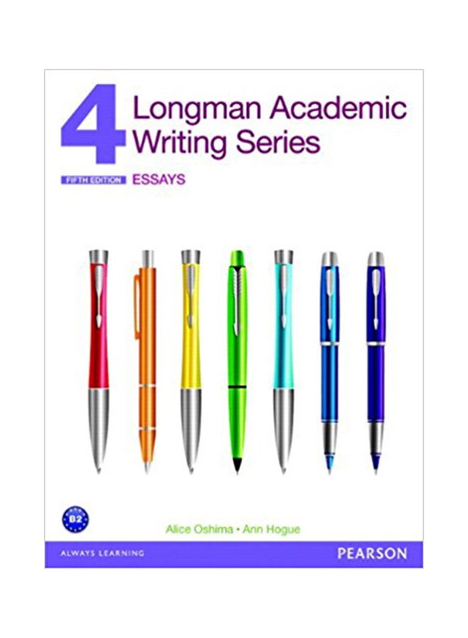 Longman Academic Writing Series 4: Essays Paperback English by Alice Oshima - October 10, 2014