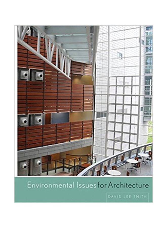 Environmental Issues For Architecture Hardcover English by David Lee Smith - 4/5/2011 