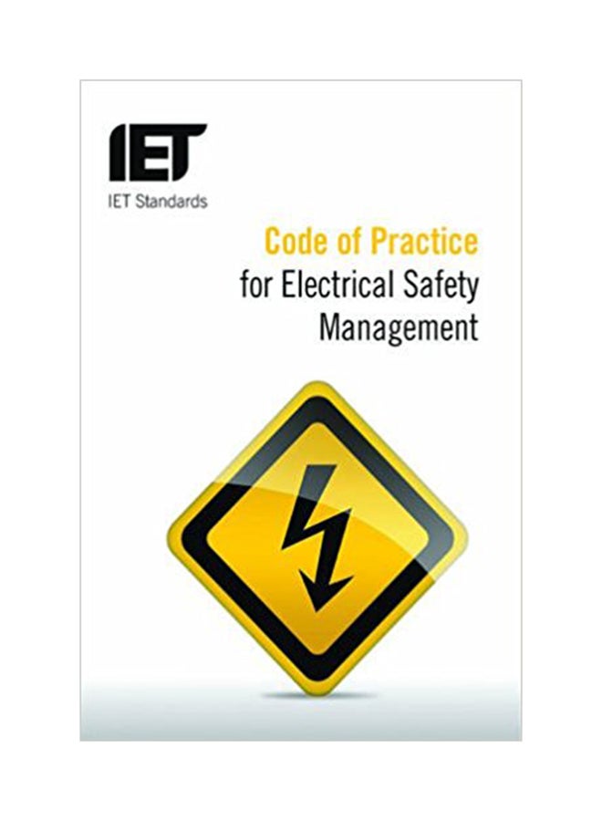 Code Of Practice For Electrical Safety Management Hardcover English by The Institution of Engineering and Technology - 31-Dec-13