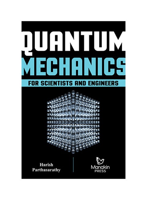 Quantum Mechanics Paperback English by Harish Parthasarathy - 2017