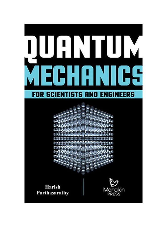 Quantum Mechanics Paperback English by Harish Parthasarathy - 2017