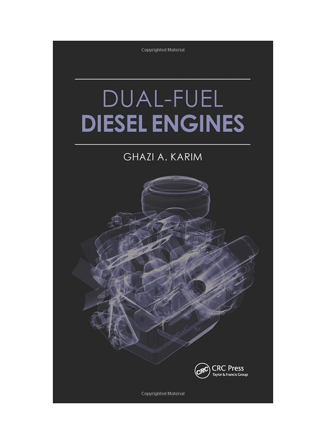 Dual-Fuel Diesel Engines Hardcover English by Ghazi A. Karim - 3/20/2015 