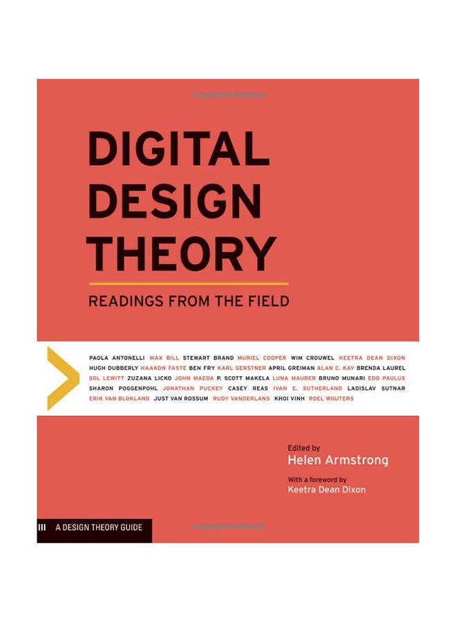 Digital Design Theory: Readings From The Field Paperback English by Helen Armstrong and Keetra Dean Dixon - 6/7/2016