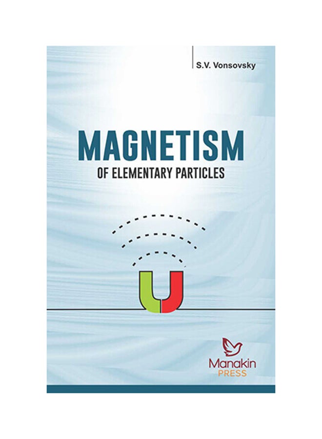 Magnetism Of Elementary Particles Paperback English by S.V. Vonsovsky