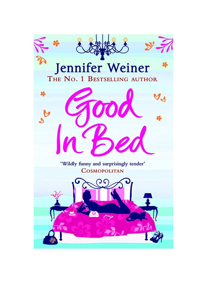 Good In Bed Paperback English by Jennifer Weiner - 3/17/2011