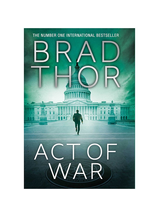 Act Of War Paperback English by Brad Thor - 7/2/2015
