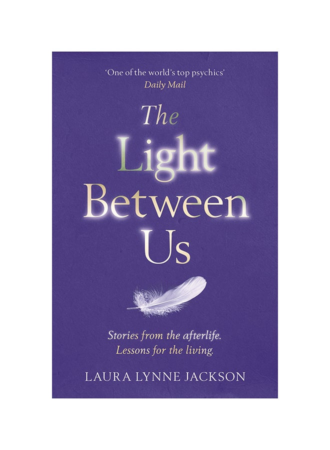 The Light Between Us Paperback English by Laura Lynne Jackson - 9/8/2016 