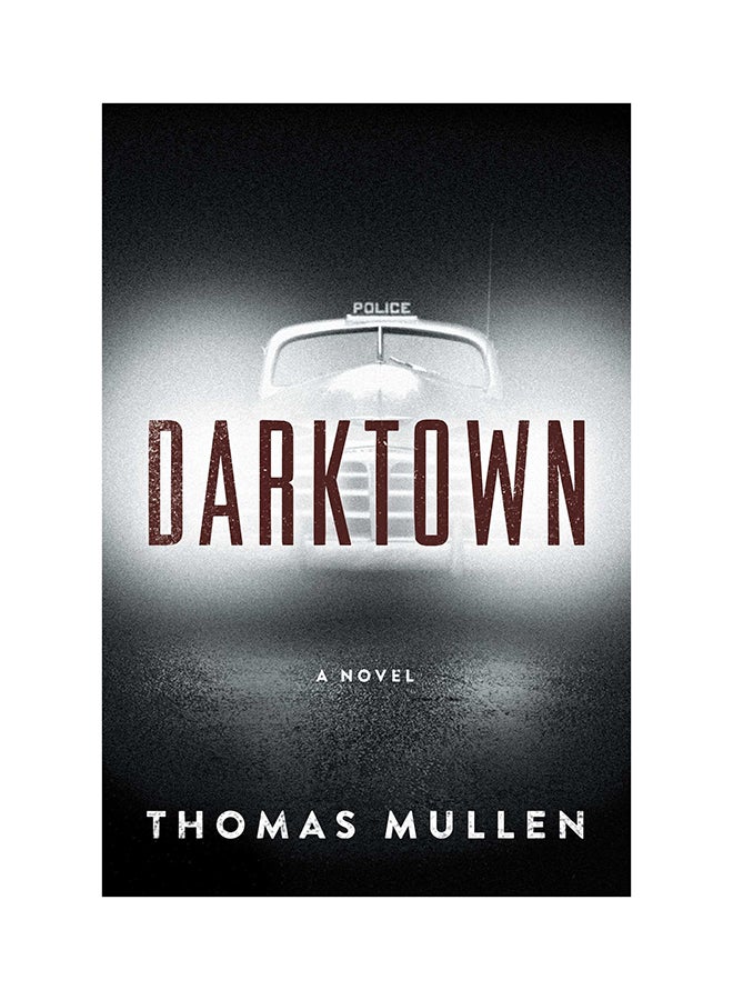 Darktown Paperback English by Thomas Mullen - 9/13/2016