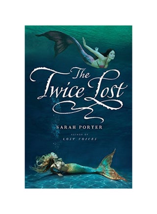 The Twice Lost Hardcover English by Sarah Porter - 9/1/2013 - v1530106924/N15420565A_1