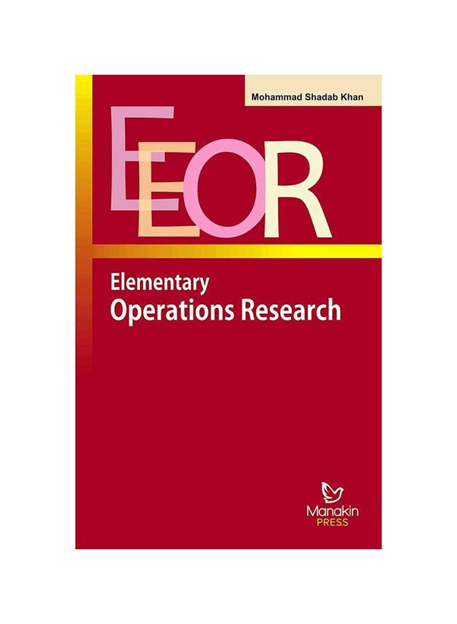 Elementary Operations Research Paperback English by Khan Mohammad Shadab - 2016