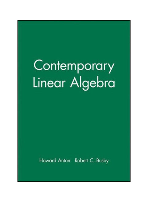 Contemporary Linear Algebra Paperback English by Howard Anton - 12/5/2002