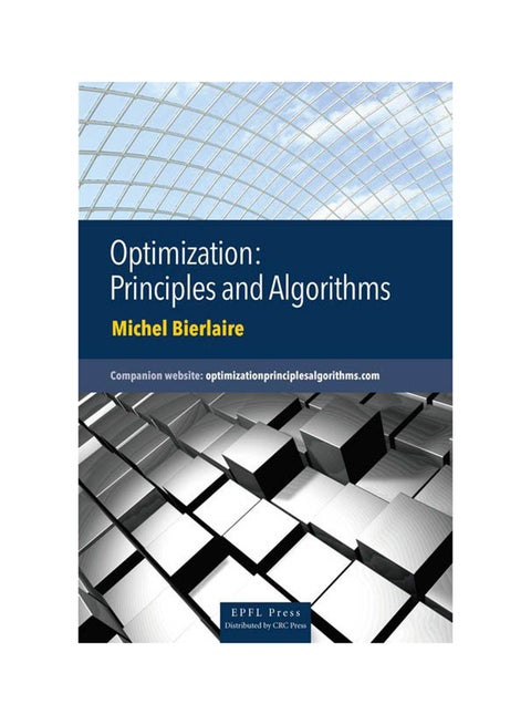 Optimization: Principles And Algorithms Paperback English by Michel Bierlaire - 12/1/2015