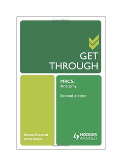 اجتز اختبار عضوية الكلية الملكية للجراحين MRCS: التشريح غلاف ورقي الإنجليزية - 10/2/2012 
