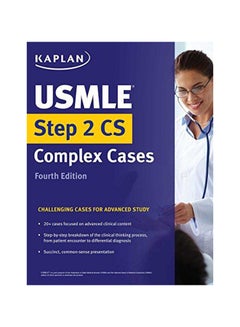 USMLE Step 2 CS Complex Cases Paperback English by Kaplan Medical - 12/15/2016