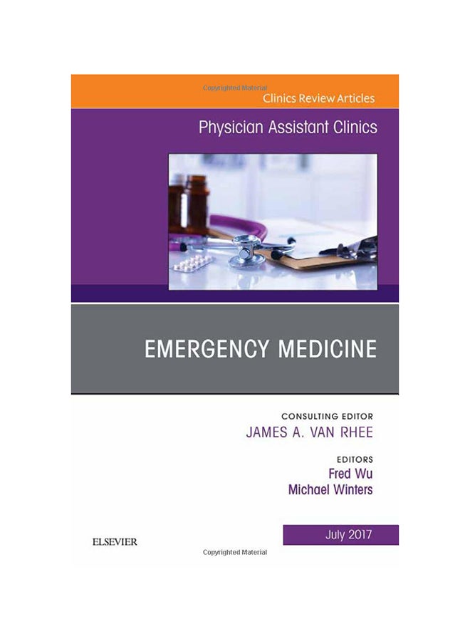Emergency Medicine: Physician Assistant Clinics Hardcover English - 9/22/2017