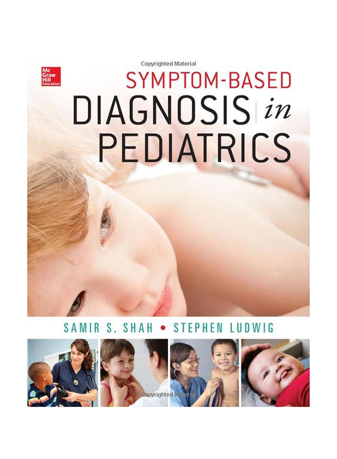 Symptom-Based Diagnosis In Pediatrics Paperback English by Samir S. Shah - 2/20/2014 