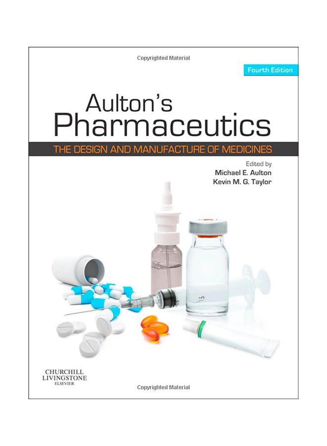 Aulton's Pharmaceutics : The Design And Manufacture Of Medicines Paperback English - 6/28/2013 