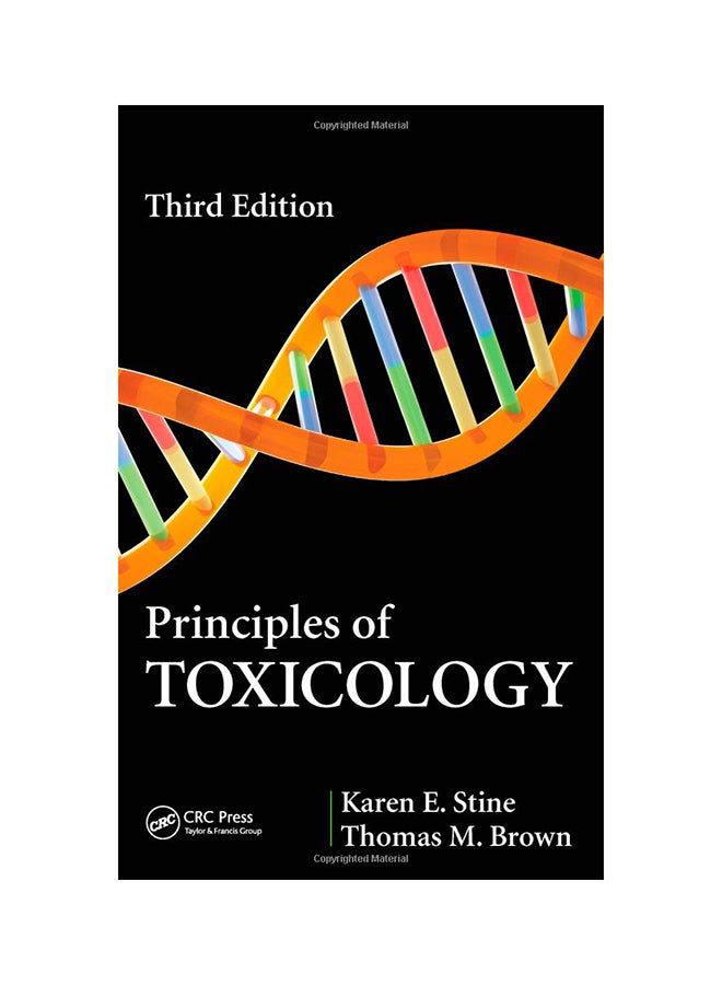 Principles Of Toxicology Hardcover English by Karen E. Stine - 4/27/2015 