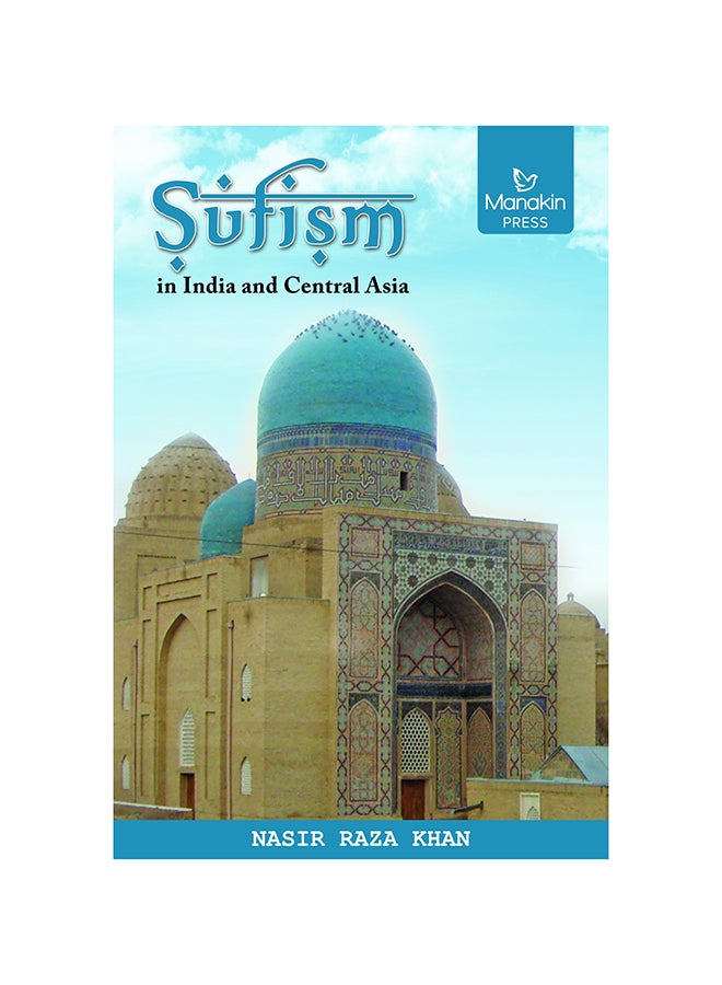Sufism In India And Central Asia Hardcover English by Nasir Raza Khan - 2017