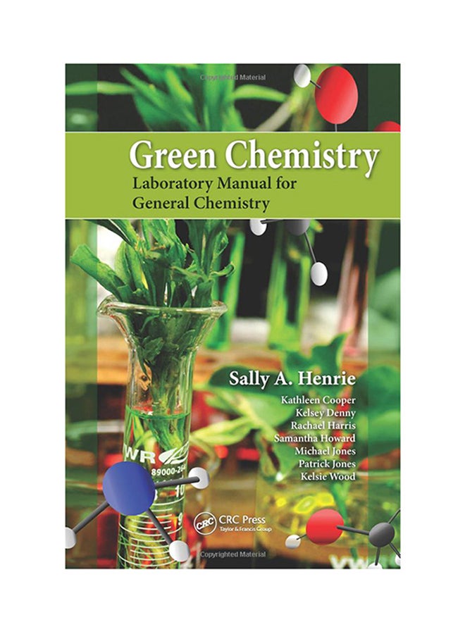 Green Chemistry Laboratory Manual For General Chemistry Paperback English by Sally A. Henrie - 4/27/2015
