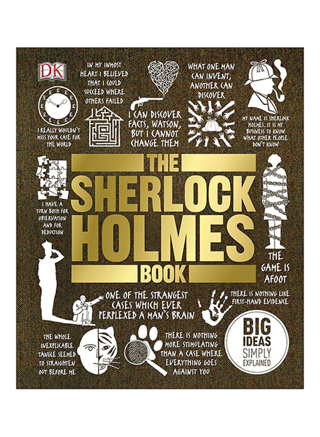 The Sherlock Holmes Book : Big Ideas Simply Explained Hardcover English by DK - 12/14/2015 