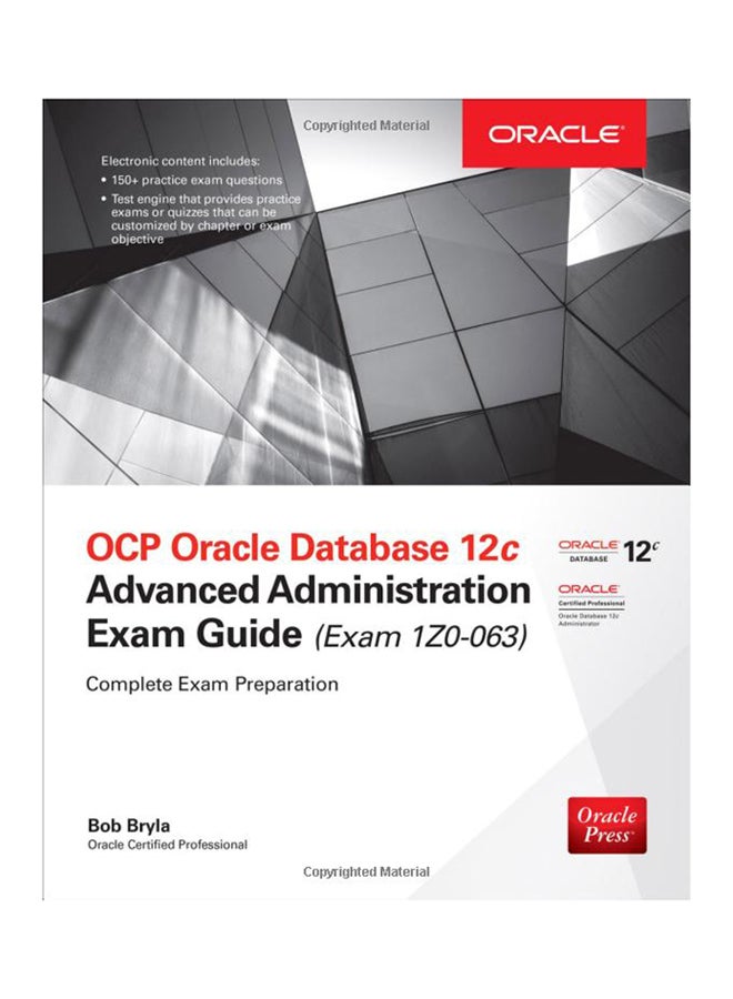 OCP Oracle Database 12c Advanced Administration Exam Guide Paperback English by Bob Bryla - 8-Jun-15