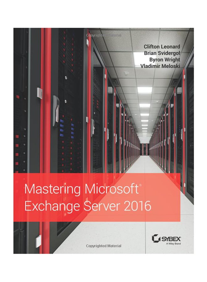 Mastering Microsoft Exchange Server 2016 Paperback English by Clifton Leonard - 21-Oct-16 