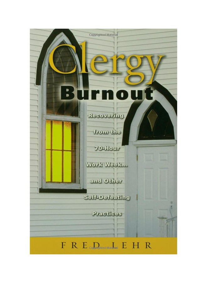الإرهاق الذي يعاني منه رجال الدين: التعافي من أسبوع العمل المكون من 70 ساعة وممارسات أخرى مدمرة للذات