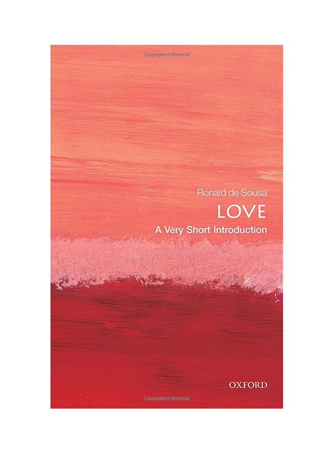 Love: A Very Short Introduction Paperback English by Ronald de Sousa - February 1, 2015 