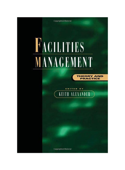 Facilities Management: Theory And Practice Hardcover English - 2/1/2016