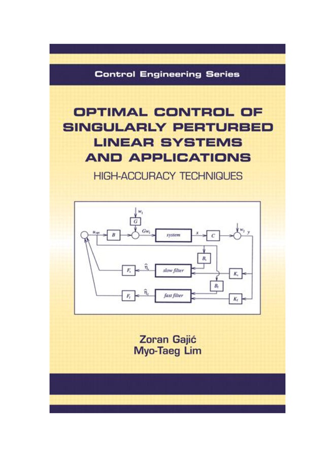 Optimal Control Of Singularly Perturbed Linear Systems And Applications Hardcover English by Zoran Gajic - 1/4/2010