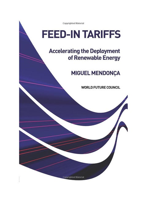 Feed-in Tariffs: Accelerating The Deployment Of Renewable Energy Paperback English by Miguel Mendonca - 30-Jun-09