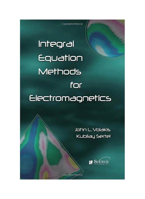 Integral Equation Methods For Electromagnetics Hardcover English by Kubilay Sertel - 6/30/2012