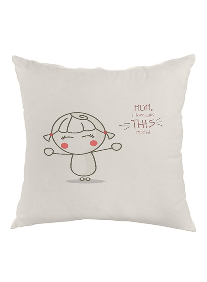 وسادة نوم بطبعة عبارة "I Love You Mom" أبيض/أسود/وردي 40x40سم