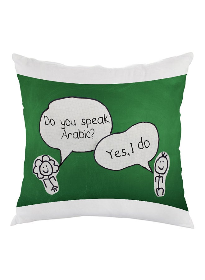 ديكالاك وسادة بطبعة عبارة "Do You Speak Arabic" أخضر / أبيض / أسود 40 x 40سم