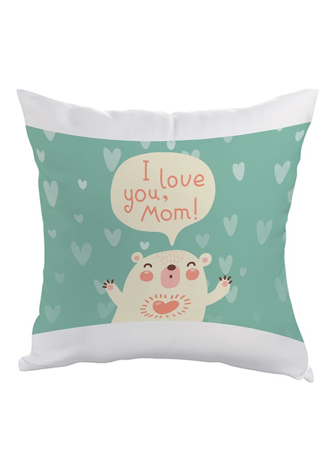 وسادة زينة مطبوع عليها عبارة "I Love You Mom" أخضر/ كريمي/ برتقالي 40 x 40سم