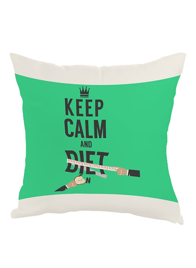 Keep Calm And Diet Printed Pillow Green/White/Black 40 x 40cm