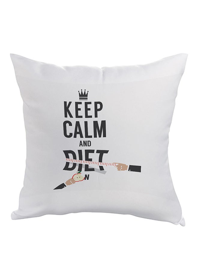 Keep Calm And Diet Printed Pillow White/Black 40 x 40cm