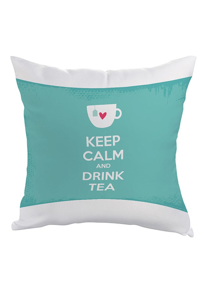 Keep Calm And Drink Tea Printed Pillow Blue/White 40 x 40cm