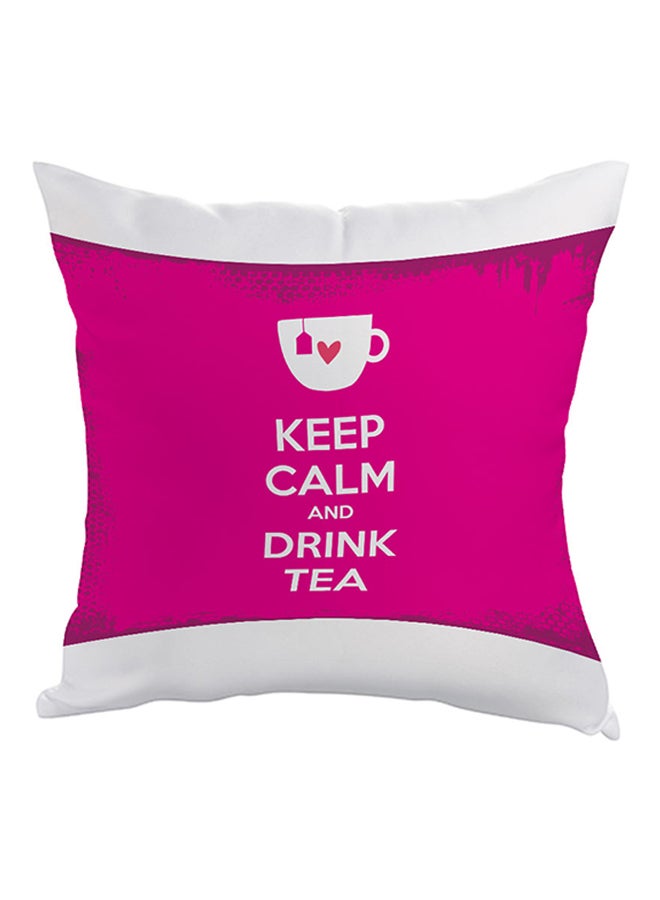 Decalac Keep Calm And Drink Tea Printed Pillow Pink/White 40 x 40cm