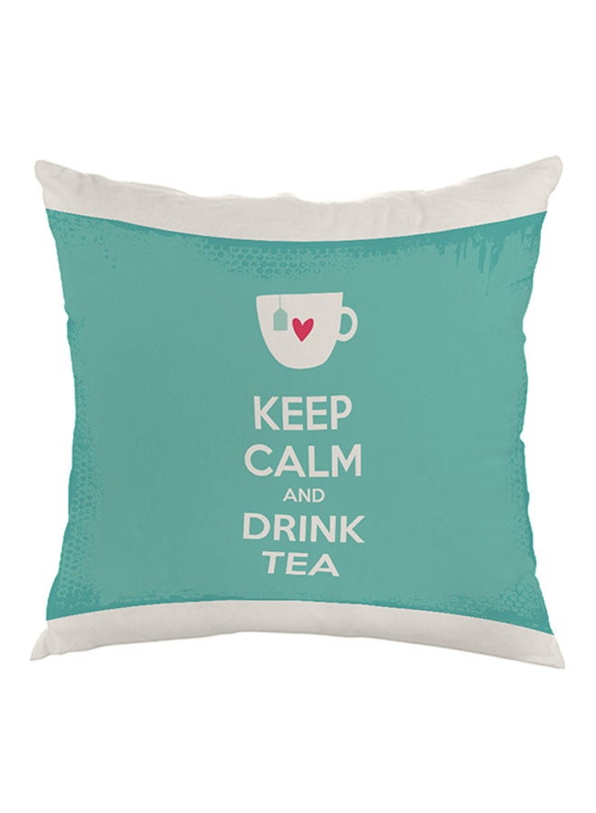 Keep Calm And Drink Tea Printed Pillow Blue/White 40 x 40cm