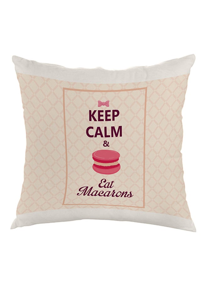 Decalac Keep Calm And Eat Macarons Printed Pillow Beige/White/Pink 40 x 40cm