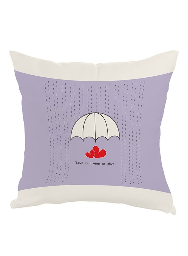 Love Will Keep Us Alive Printed Pillow Purple/White/Black 40x40cm