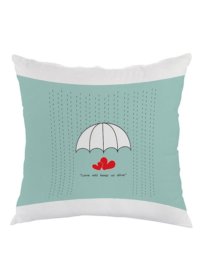 Decalac Love Will Keep Us Alive Printed Pillow Green/White/Red 40x40cm