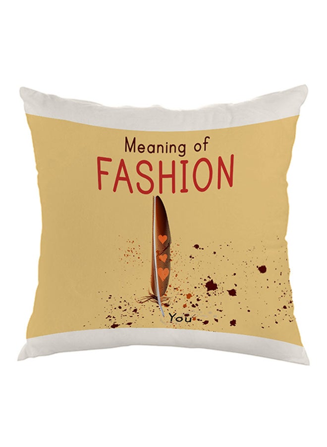 Meaning Of Fashion Printed Pillow Beige/Brown/Red 40 x 40cm